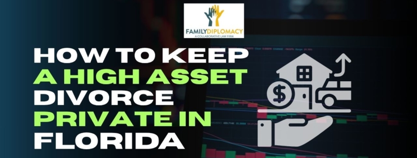 High Asset 3 - Family Diplomacy | A Collaborative Law Firm