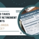How Do Taxes Affect The Retirement Plan - Family Diplomacy | A Collaborative Law Firm